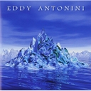 Eddy Antonini「When Water Became Ice」