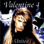 Valentine「Valentine 4 – United」